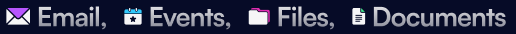 Email, Events, Files, Documents