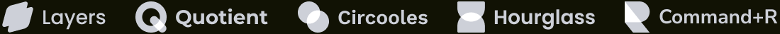 Layers, Quotient, Circooles, Hourglass and Command+R logos